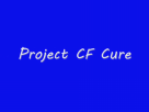 GYSDMiley2010: Let's Cure Cystic Fibrosis (CF)!
